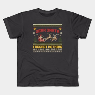 Dear Santa I Regret Nothing Kids T-Shirt